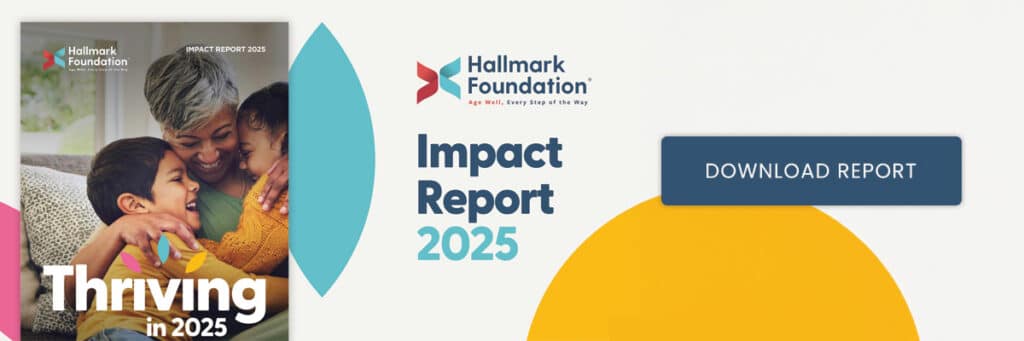 ‘Thriving in 2025’ – how Hallmark Foundation is promoting ageing well and improving care